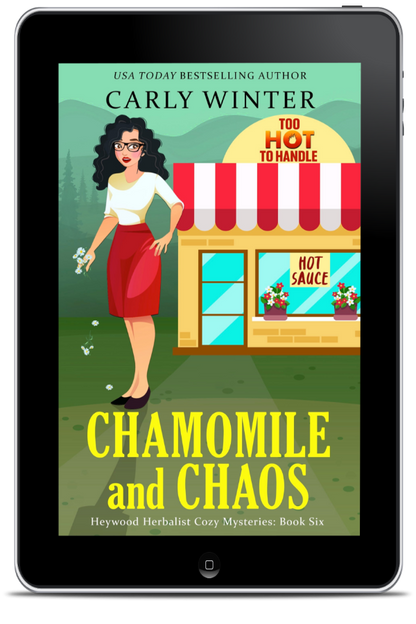 Ebook: Chamomile and Chaos – Book 6 in the Heywood Herbalist Cozy Mystery Series