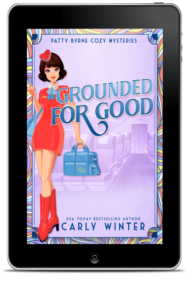 Ebook: Grounded for Good:Patty Byrne Cozy Mysteries Book 5 | Carly Winter