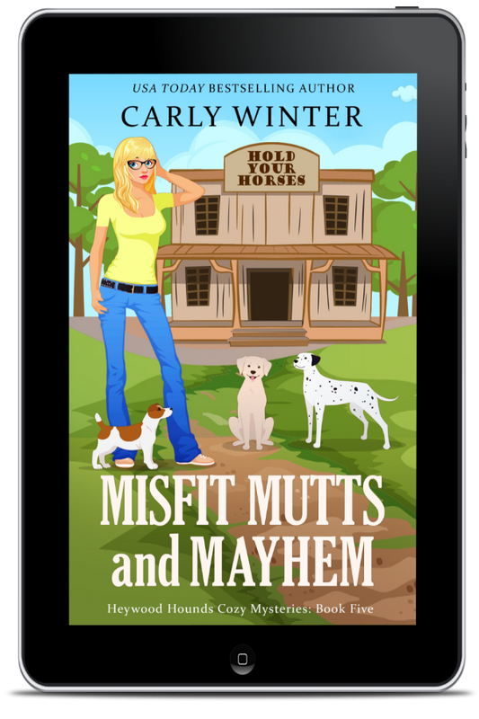 Ebook: Misfit Mutts and Mayhem - Heywood Hounds Book 5 | Carly Winter